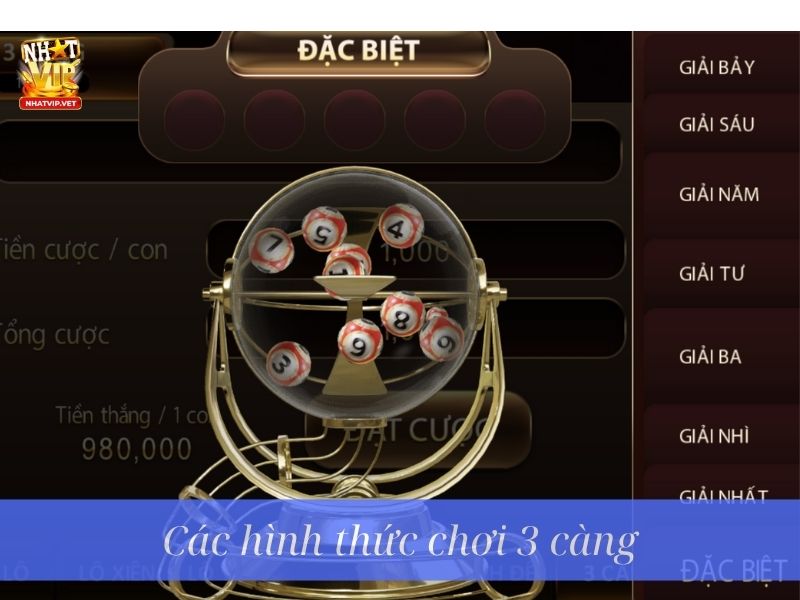 Các hình thức chơi 3 càng