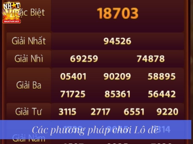 Các phương pháp chơi Lô đề