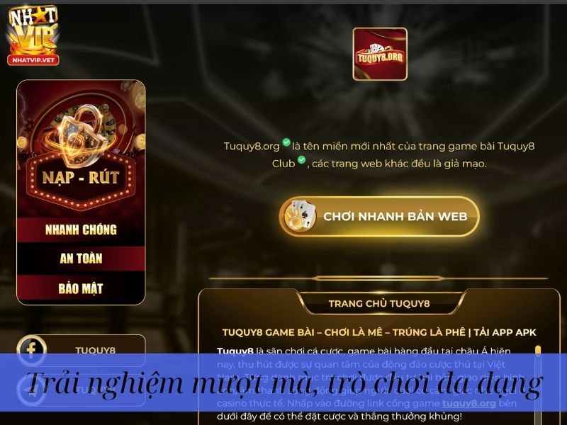 Trải nghiệm mượt mà, trò chơi đa dạng