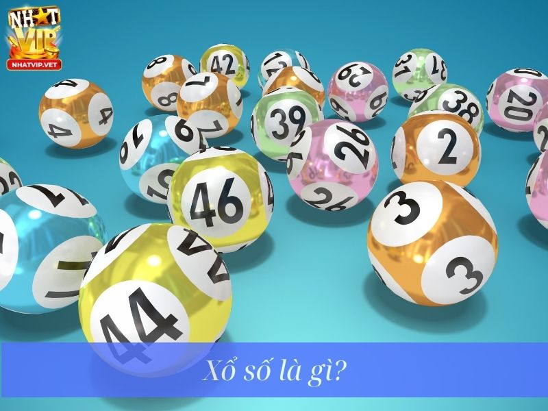 Xổ số là gì?